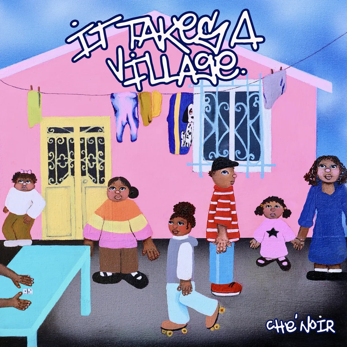 Che Noir - It Takes A Village artwork