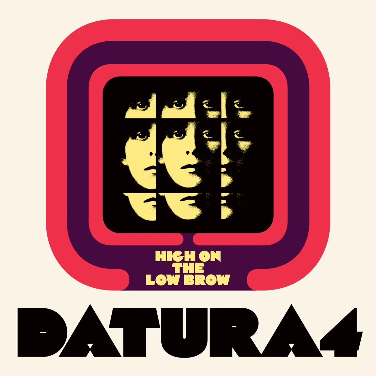 Datura4 - High On The Low Brow artwork