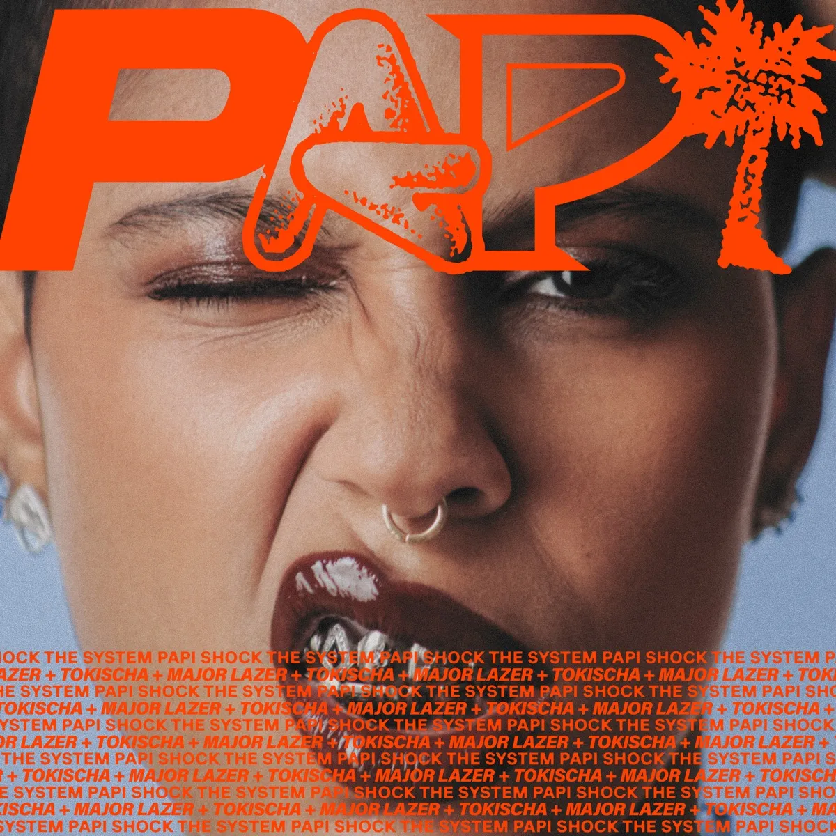 Diplo, Major Lazer & Tokischa - pAPi wiTH tOKisCha artwork