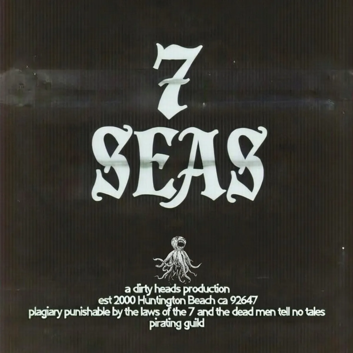 Dirty Heads - 7 Seas artwork