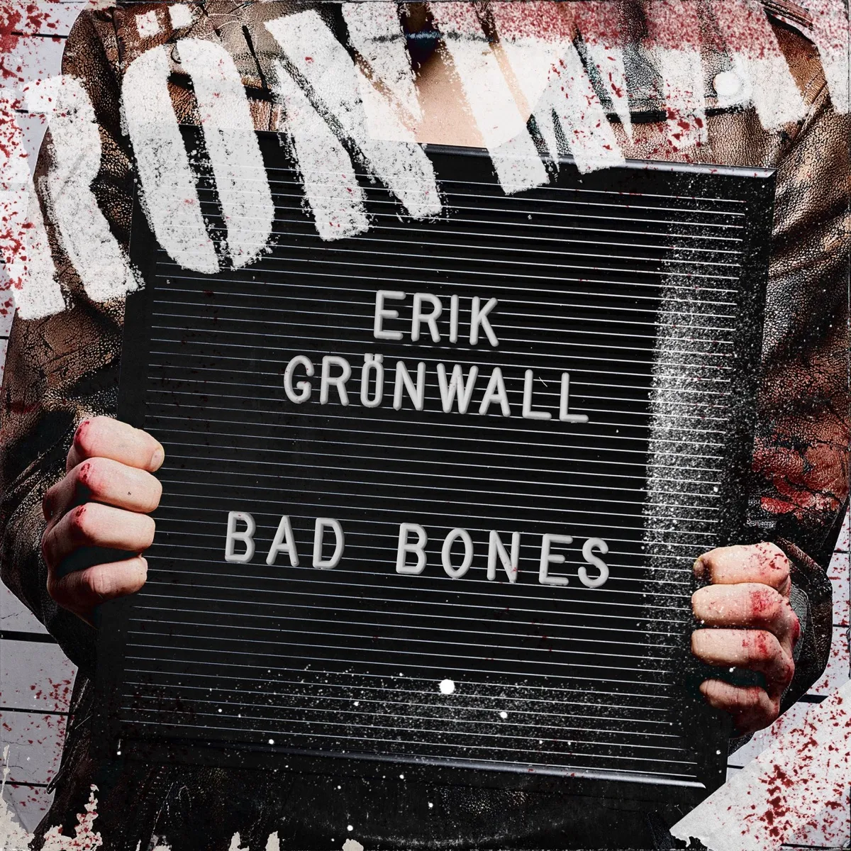 Erik Grönwall - Bad Bones artwork