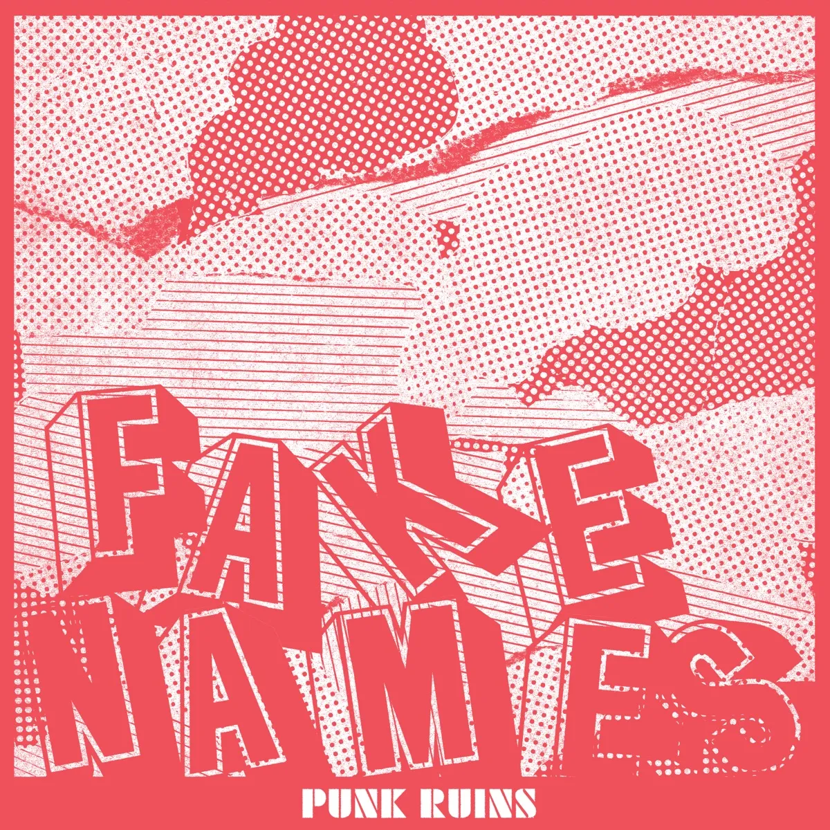 Fake Names - Punk Ruins artwork