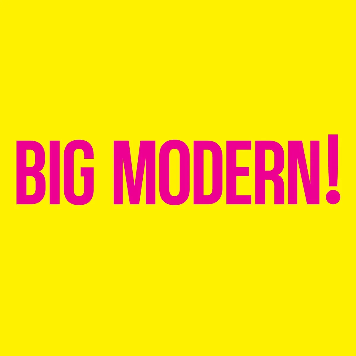 Goose - BIG MODERN! artwork
