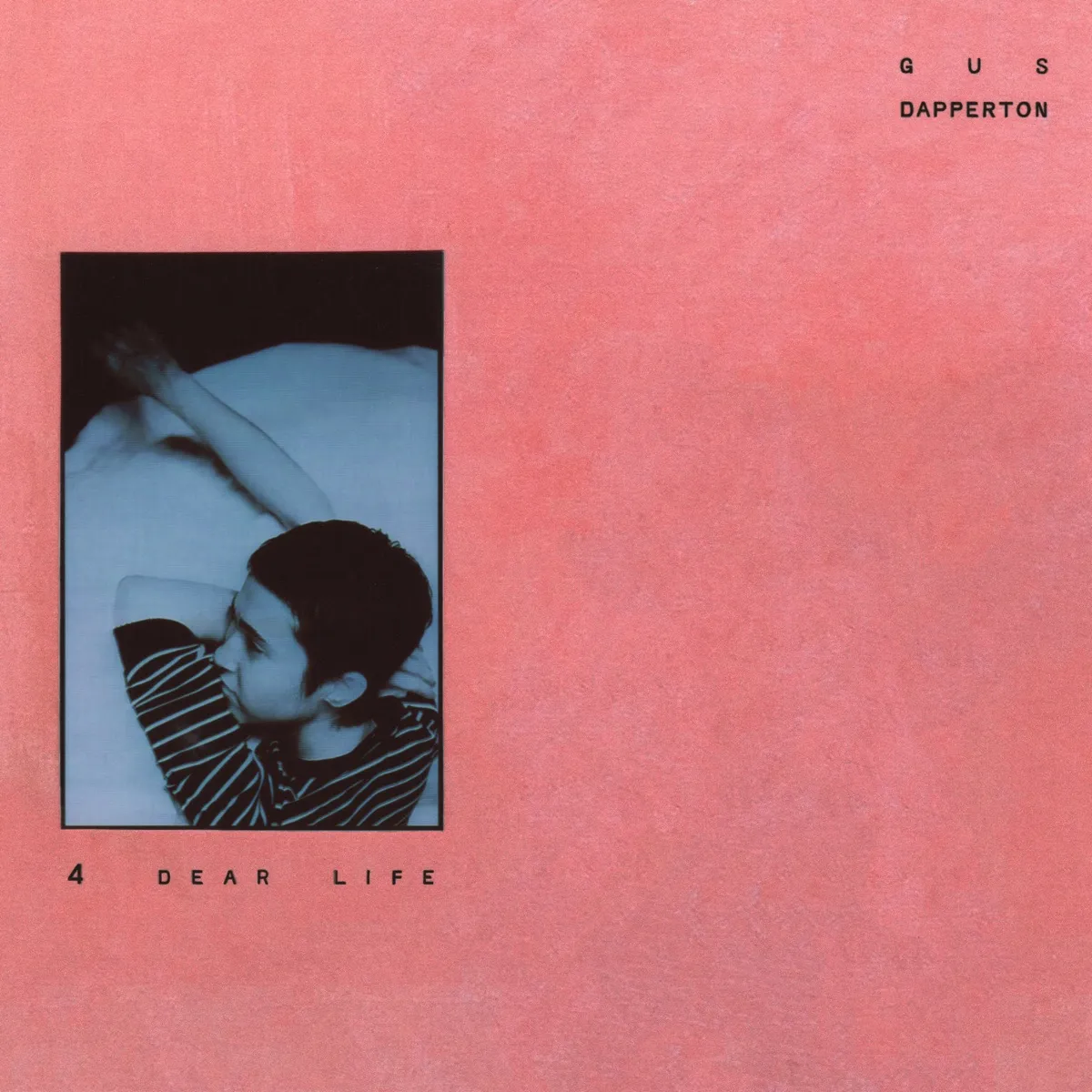 Gus Dapperton - 4 Dear Life artwork