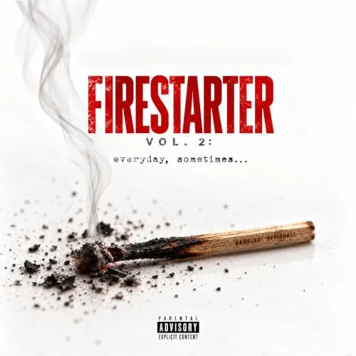 Kardinal Offishall - Firestarter Vol 2: Everyday, Sometimes… artwork