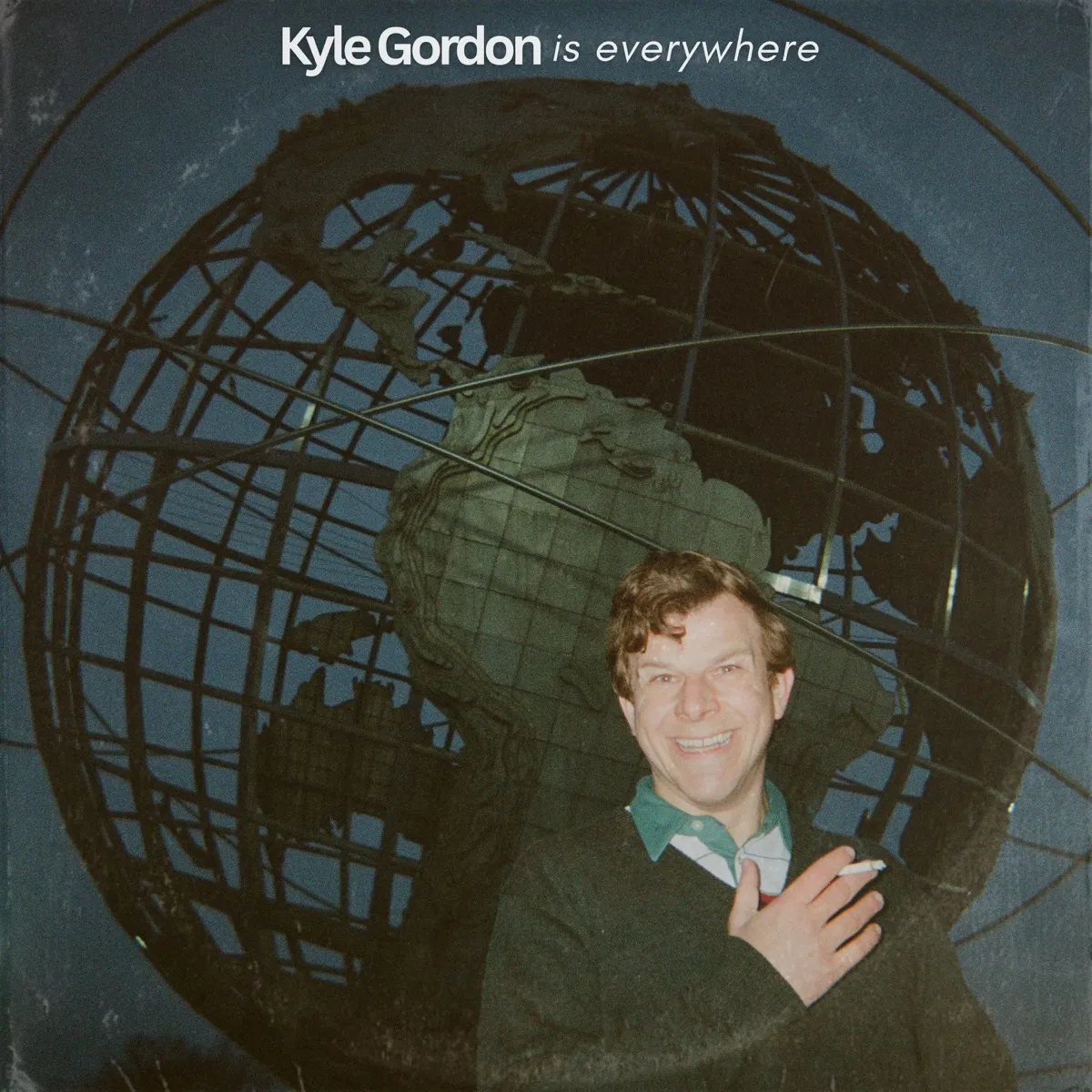 Kyle Gordon - Kyle Gordon Is Everywhere artwork