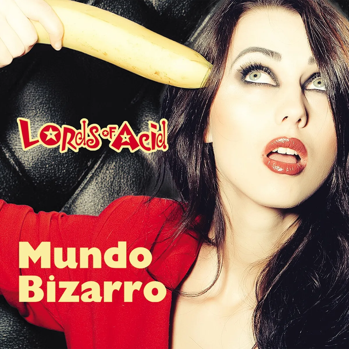 Lords of Acid - Mundo Bizarro artwork