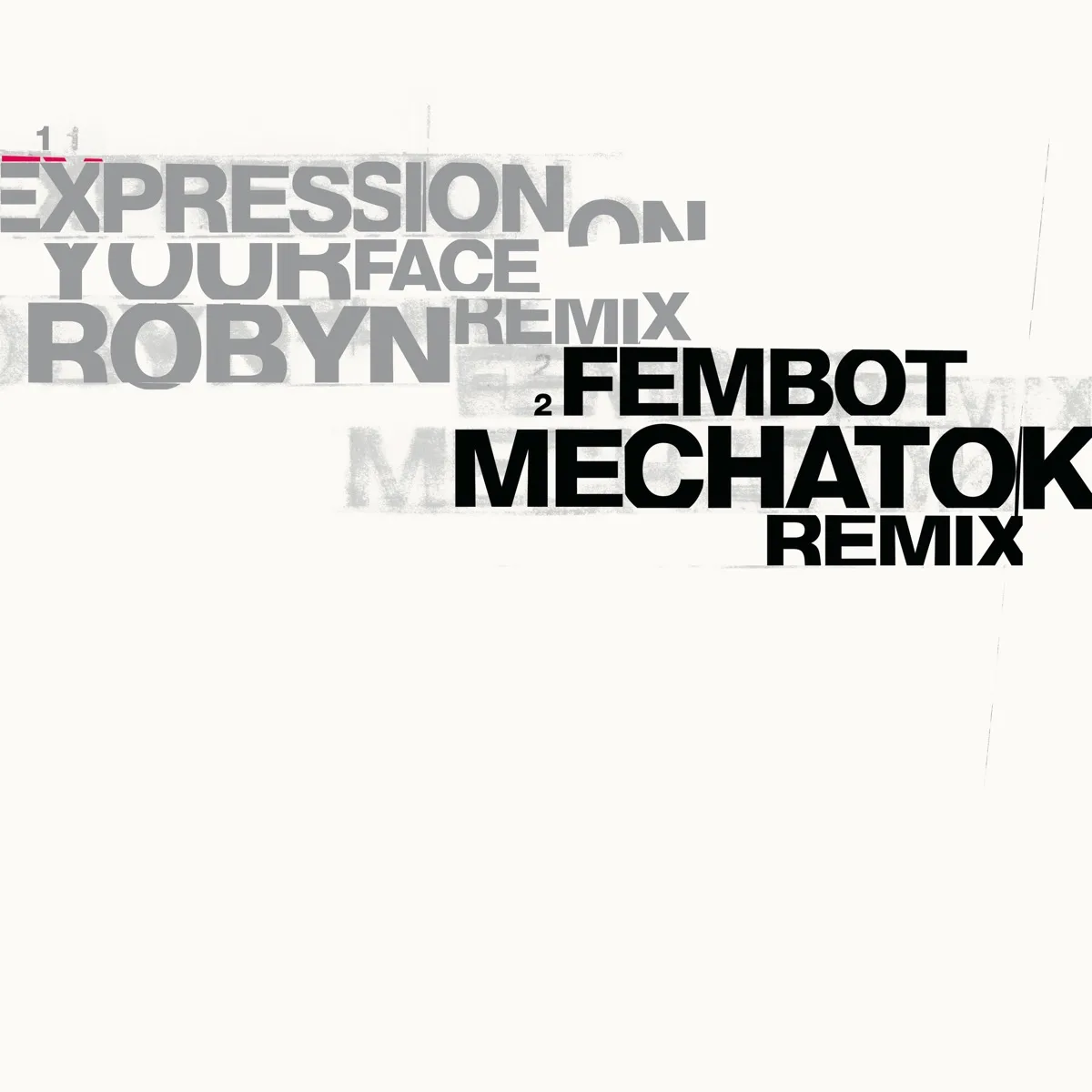 Mechatok & Robyn - Expression On Your Face / Fembot artwork