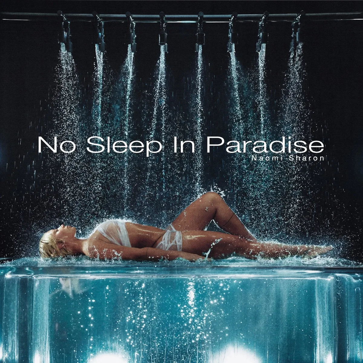 Naomi Sharon - No Sleep In Paradise artwork