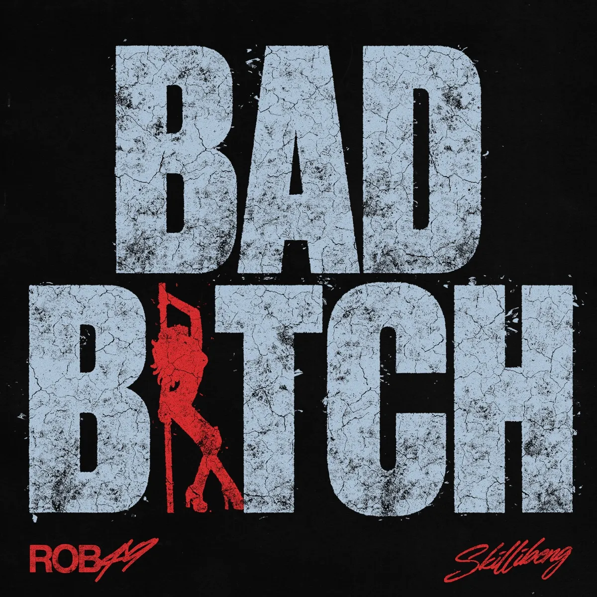Rob49 & Skillibeng - Bad Bitch artwork