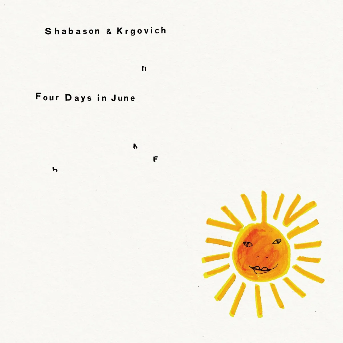 Shabason & Krgovich - Four Days in June artwork