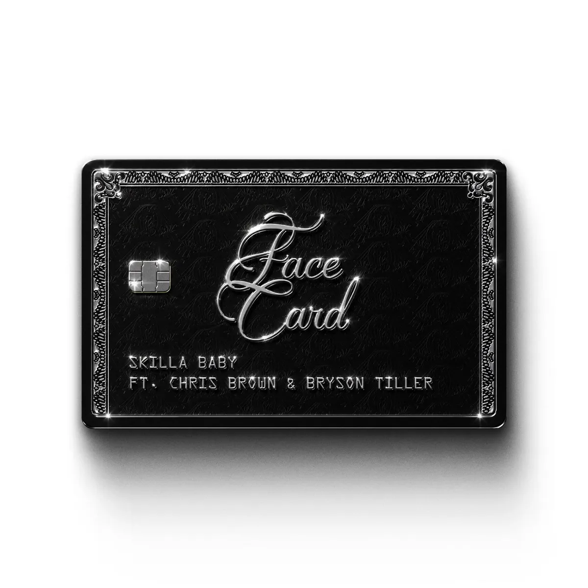 Skilla Baby - Face Card (feat. Chris Brown & Bryson Tiller) artwork