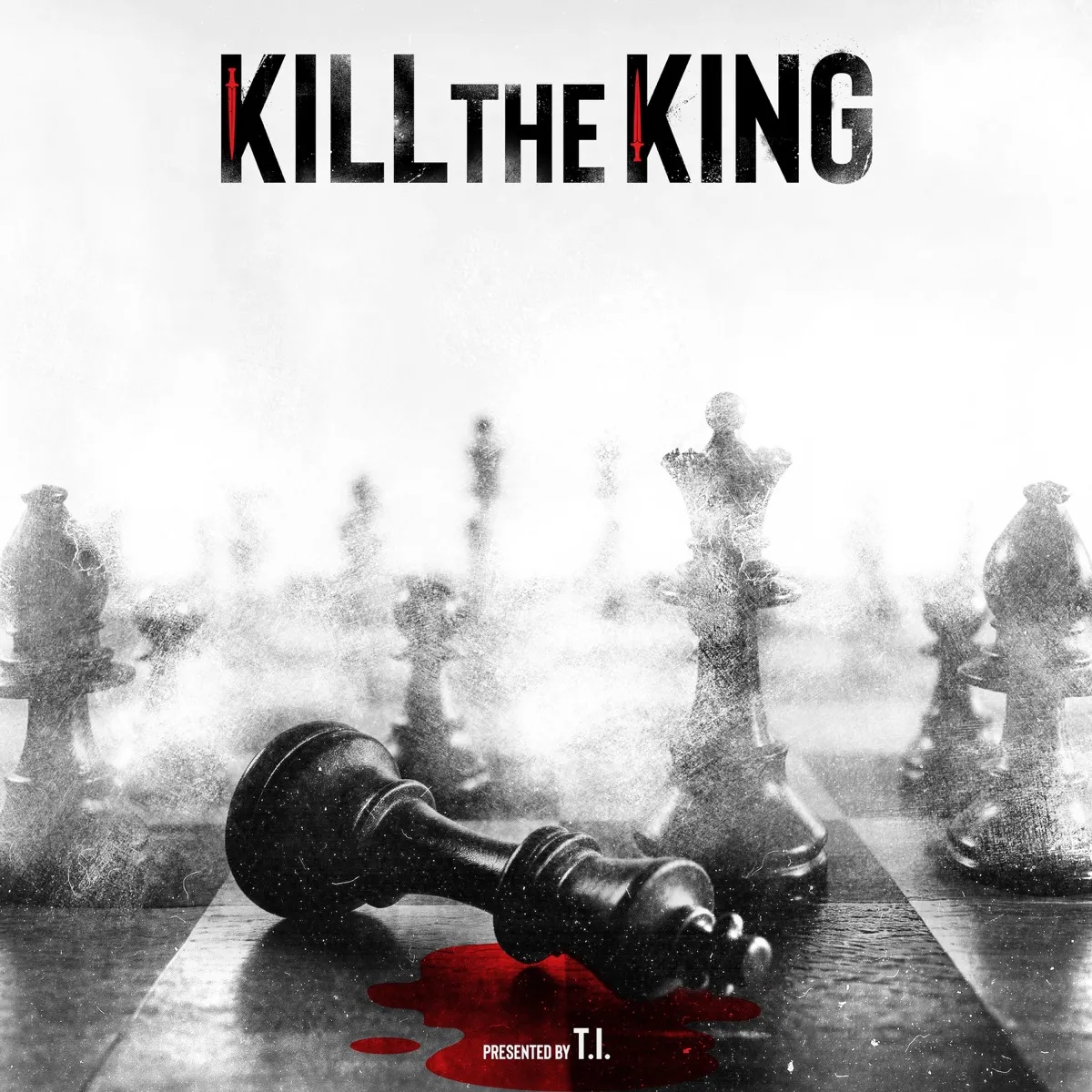 T.I. - Kill The King artwork