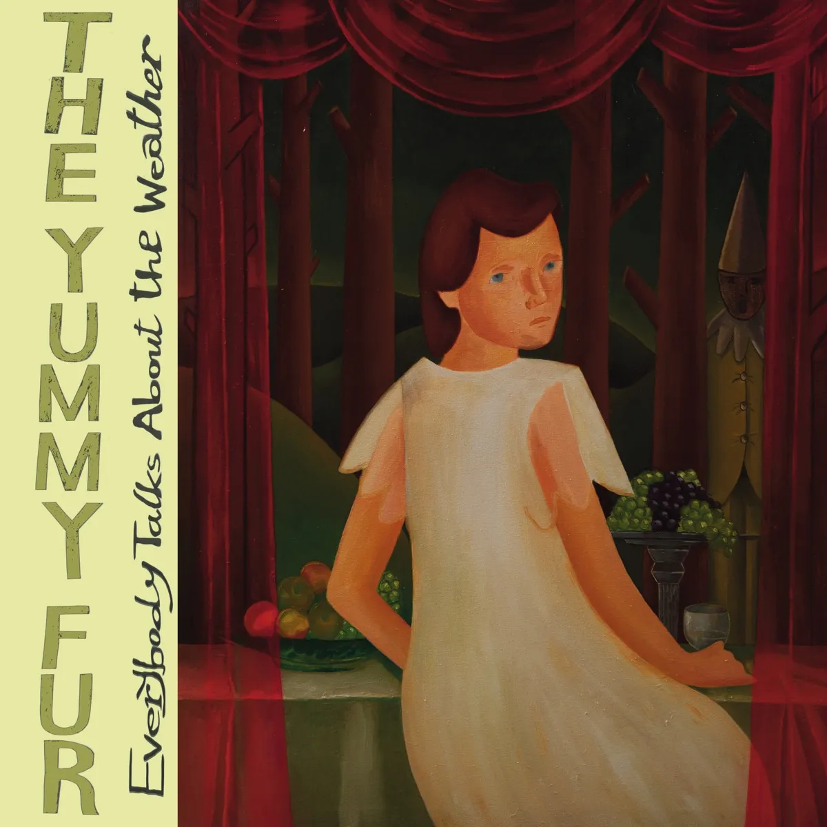 The Yummy Fur - Everybody Talks About the Weather artwork